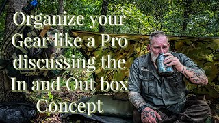 Organize your kit and gear like a Pro discussing the In and Out box Concept with Dave Canterbury