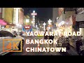 Yaowarat Road Bangkok Chinatown @ Night | [4K 60FPS] Virtual Walking Tour | Bangkok, Thailand