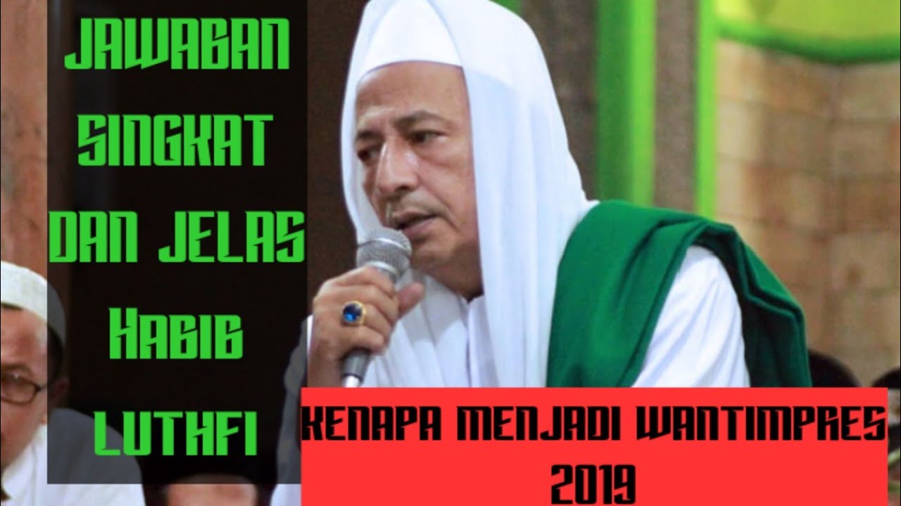 Habib Luthfi Bin Yahya,menjawab Singkat Kenapa Ingin Mejadi Wantimpres ...