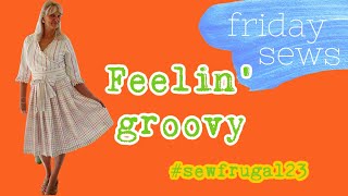 #FRIDAYSEWS !! A Week of #sewfrugal23