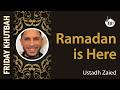 Ramadan is Here | Khutbah by Ustadh Zaied | 2/13/2026