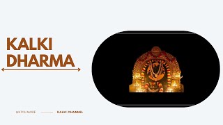 Kalki Dharma #111