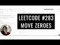 MOVE ZEROES problem - Leetcode #283 - Python
