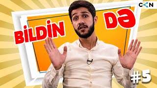 Bildin də, kim nə deyib?