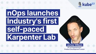 nOps launches Industry's first self-paced Karpenter Lab | KubeFM