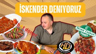 3 Popüler Markanın İskender Tadımı! HD İskender, Hot Döner ve Ekrem Coşkun Karşılaştırması