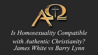 Is Homosexuality Compatible with Authentic Christianity? vs Barry Lynn