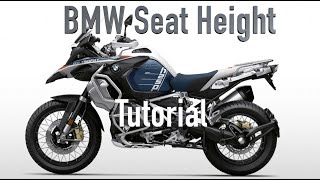 New BMW R1250 GS Adventure and GS both Standard and Low Suspension  Seat Height Tutorial