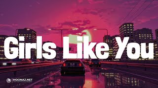 Maroon 5 - Girls Like You | LYRICS | Love Me Like You Do - Ellie Goulding