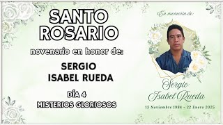 Día 4 Misterios Gloriosos Novenario Sergio Isabel Rueda