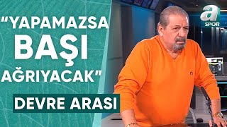 Fenerbahçe 2-0 Sivasspor Erman Toroğlu Devre Arası Yorumu / A Spor / Devre Arası / 04.12.2023