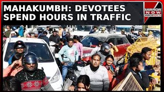 Watch: Never-Ending Traffic Jam Restricts Devotees As Vehicles Remain Stuck For Hours At Mahakumbh