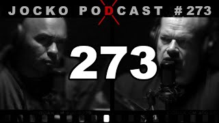 Jocko Podcast 273: Controversial Lessons from Being Put Through The Ringer. The Making Of A Soldier.