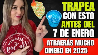 Trapea con ESTO Antes del 7 de ENERO y ATRAERÁS MUCHO DINERO en ENERO | AIDA ESPIRITUAL