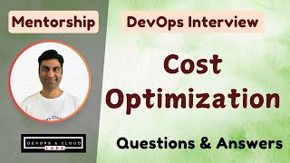 Cost Optimization - AWS DevOps Interview Questions & Answers #devops #aws #amazonwebservices #tips