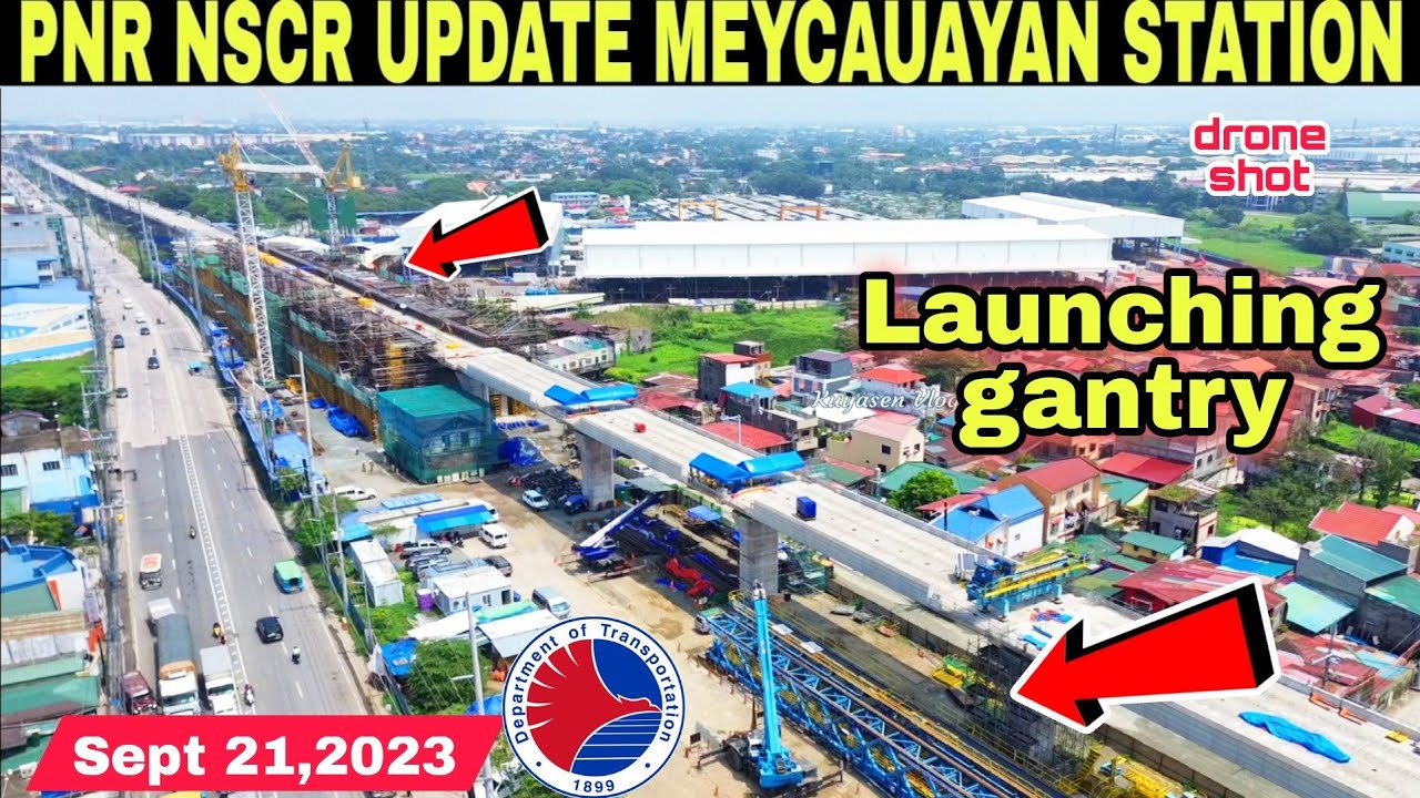 PNR NSCR UPDATE MEYCAUAYAN STATION|BULACAN|Sept 21,2023|build3x| Build ...