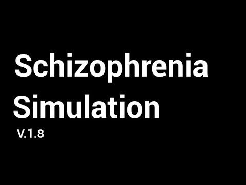 Schizophrenia Simulator V 1 8 Youtube