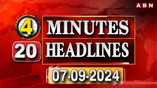 4 MINUTES 24 HEADLINES @2PM | 07-09-2024 | ABN Telugu