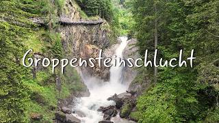 Spektakuläre Wanderung durch die Groppensteinschlucht in Kärnten