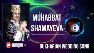 Muhabbat Shamayeva  Bukharian Wedding Song