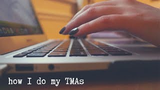 how I do my assignments // Open University // TMAs