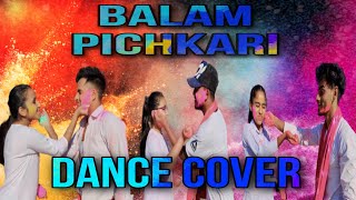 Balam Pichkari | Holi song | Dance Cover | Akash Rajput Choreography | DPF Studios