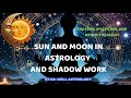 The Sun and Moon Alchemy: A Crash Course in Astrology, Shadow Work, & Mysticism