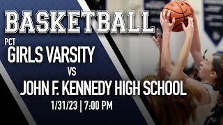 PCTVS Basketball | PCTVS Girls Varsity Basketball vs Kennedy Highschool | 7pm