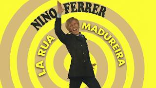 Nino Ferrer - La rua Madureira (Audio Officiel)