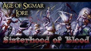 Age of Sigmar Lore: Sisterhood of Blood (Witch Aelves)