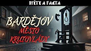 Temná historie města Bardějov: krutovláda a popravy za sebemenší prohřešky! | Mýty a Fakta