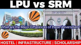 LPU Vs SRM University | LPU University Campus | Hostel | fees | Reality | LPU University #lpu.