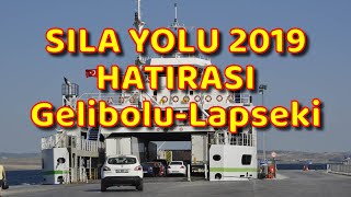 Sıla Yolu 2019 Hatırası. Gelibolu-  Lapseki. Sıla Yolu Sevenler