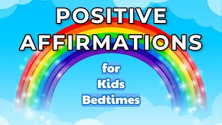Positive Affirmations for Kids Bedtimes - Kids Sleep Meditation to Fall Asleep Happy!