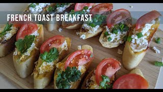 Savoury French Toast Breakfast