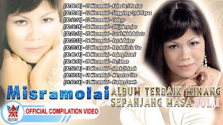 Misramolai Album Terbaik Minang Sepanjang Masa Vol.1 [Official Compilation Video HD]