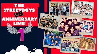 THE STREETBOYS 28TH ANNIVERSARY PART1