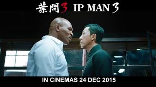 【叶问3 Ip Man 3】