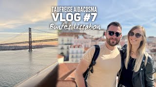 AIDAcosma Vlog #7: Wunderbares Lissabon