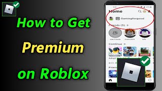How to Get Premium on Roblox | How to Get Roblox Premium on Mobile [ Android/iOS ]