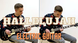 HALLELUJAH - ELECTRIC GUITAR COVER