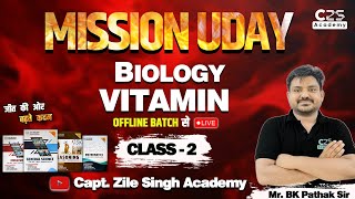 VITAMIN || MISSION UDAY || CLASS -2 || CAPT. ZILE SINGH ACADEMY #ssc #motivation #scinece