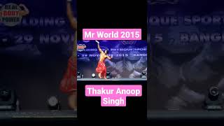 Mr World 2015 #Thakur Anoop Singh #viral 🏋🏻🏋🏻😈😈