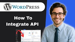 How to integrate API in WordPress 2025 (full guide)