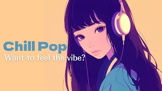 Japanese Chill Pop Lo-fi beats for Relaxation