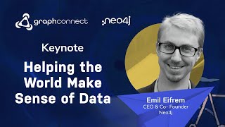 GraphConnect 2022 Keynote: Emil Eifrem, Co-Founder \u0026 CEO