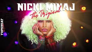 Nicki Minaj Type Beat - The Original