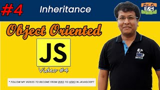 Inheritance | Object Oriented Programing in JavaScript - Video 4 (Hindi)