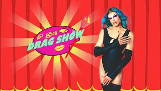 Cuando el amor es un espectáculo - EP 5: GLACIAR // EL BABU DRAG SHOW