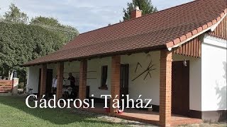 Gádorosi Tájház